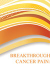 Treating Breakthrough Cancer Pain