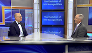 The Evolution of HIV Managed Care The Evolution of HIV Managed Care